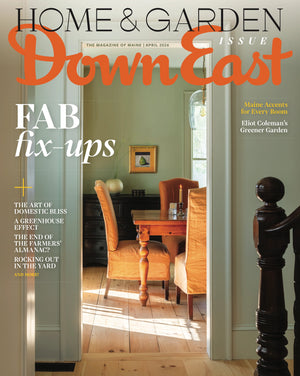 Cover of Down East Magazine, April 2026 edition, featuring scenic imagery and feature articles on Maine culture.