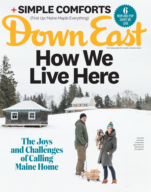Down East Magazine, March 2018
