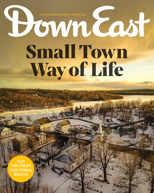 Down East Magazine,  March 2024