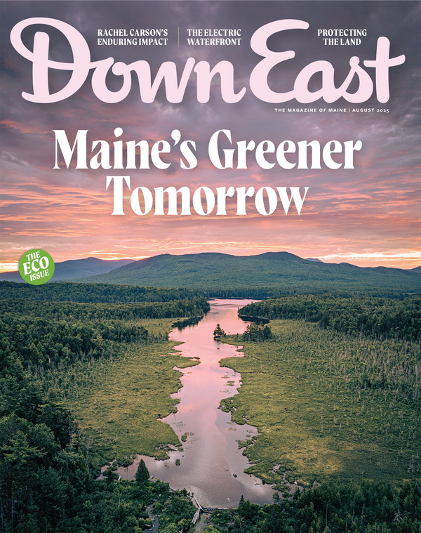 Down East Magazine, August 2025 Down East Magazine Down East Shop