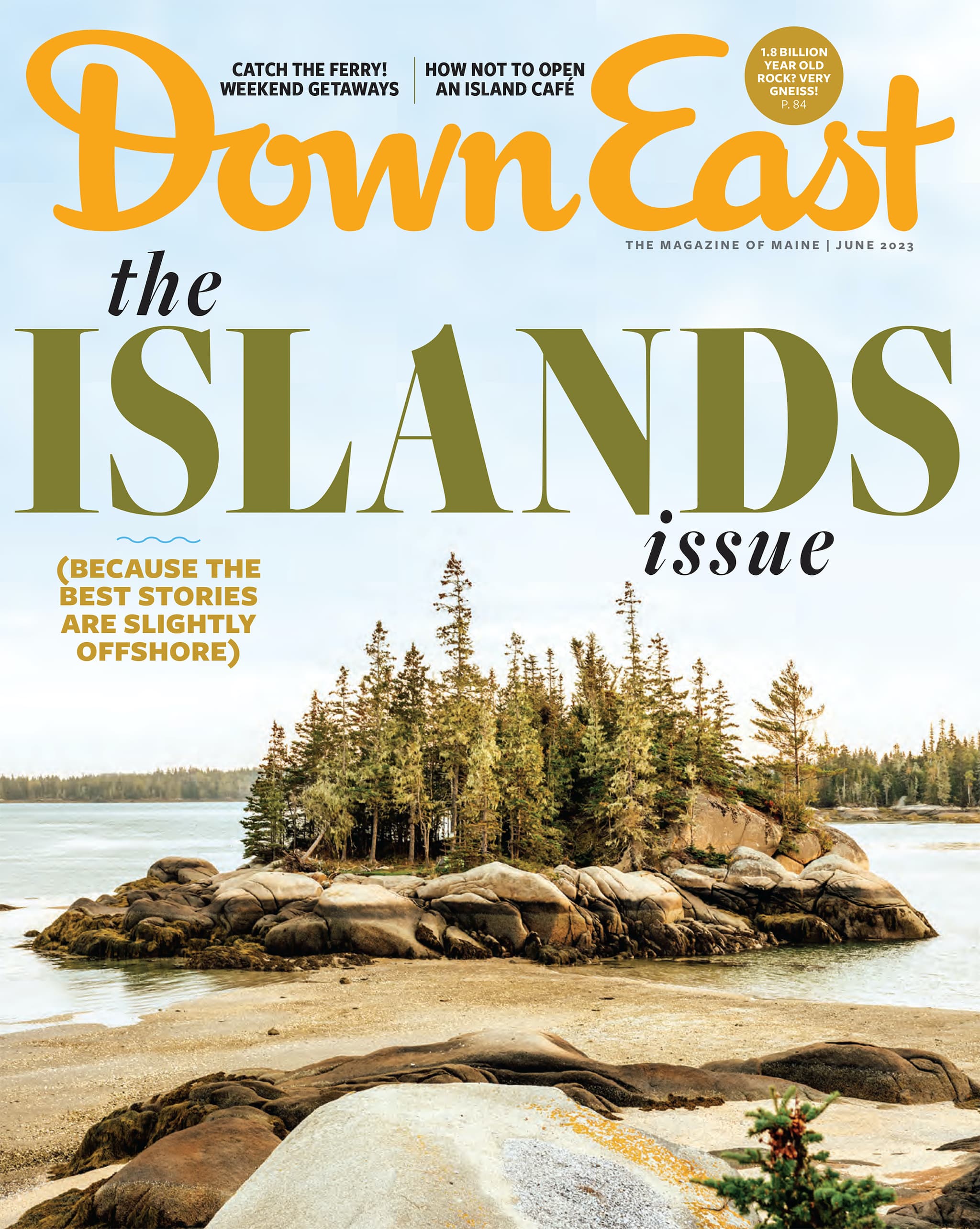 East Blog Mag The Islands Issue | Down East Magazine, June 2023 | Down East Shop