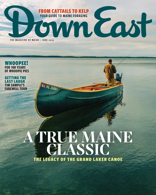 East Blog Mag Down East Magazine, June 2025 - Down East Magazine | Down East Shop