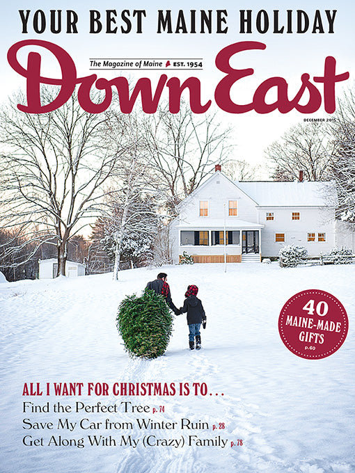 Down East Magazine, December 2015