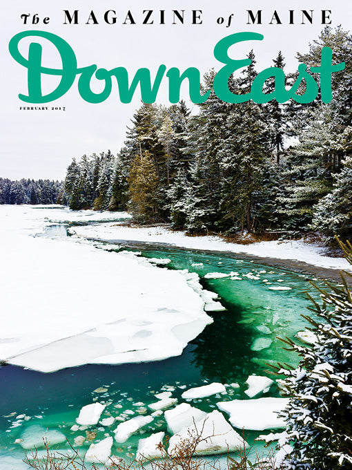 Down East Magazine, February 2017