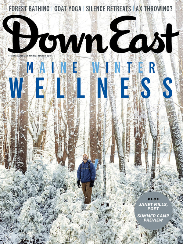 Down East Magazine, March 2019