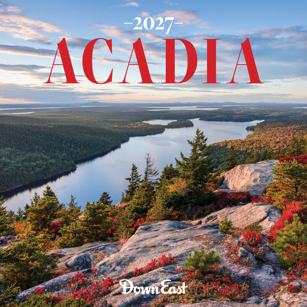 Down East Calendar Acadia Wall Calendar 2027 featuring scenic coastal landscapes and scenic images for year-round display