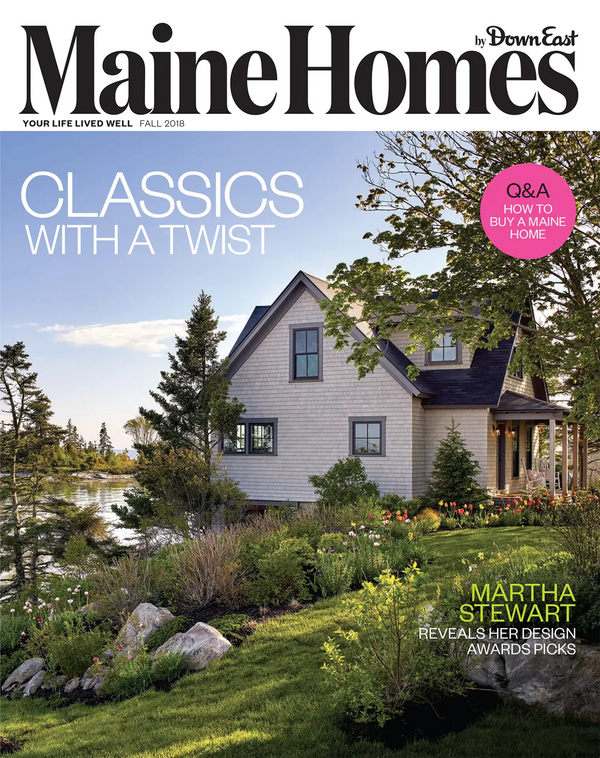 Maine Homes by Down East Magazine, Fall 2018