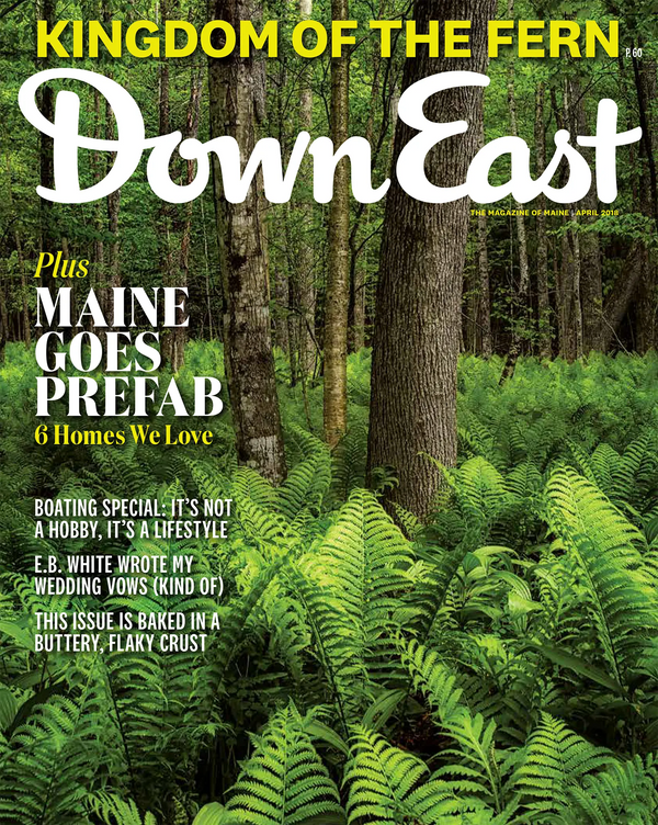 Down East Magazine, April 2018