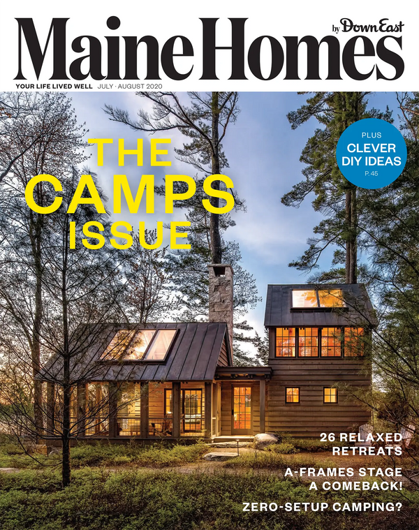 Maine Homes by Down East Magazine, July / August 2020