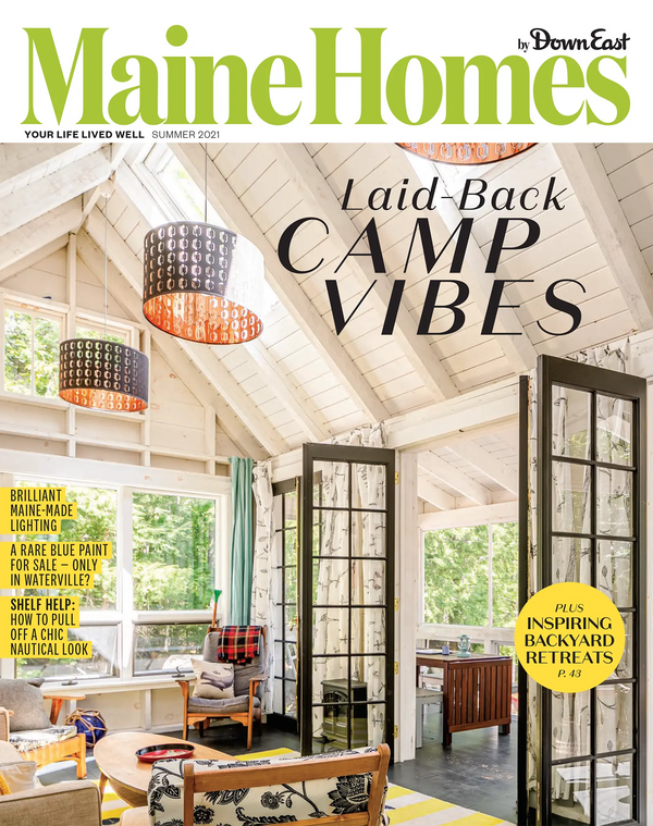 Maine Homes by Down East Magazine, Summer 2021 | Down East Shop